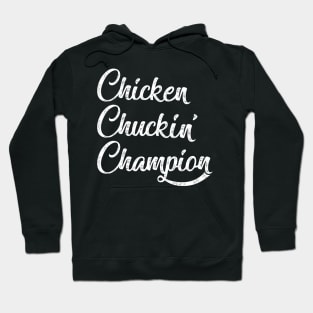 chiken chucking Hoodie